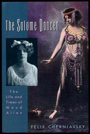 Cherniavsky - Maud Allan - The Salome Dancer