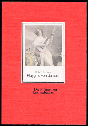 Robert Lebeck - Playgirls von damals