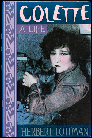 Herbert Lottman - Colette - A Life