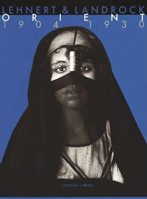 Lenert & Landrock - Orient 1904 - 1930